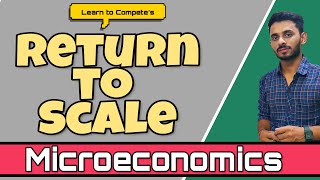 #19 Return to scale | By Hardev Thakur