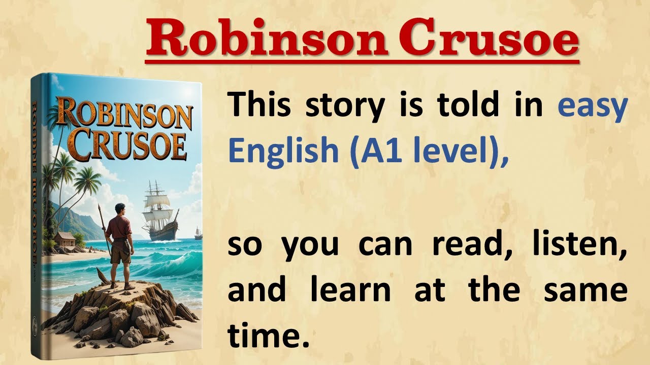 Robinson Crusoe | Reading Practice | Graded Reader | A1 Level | Story book