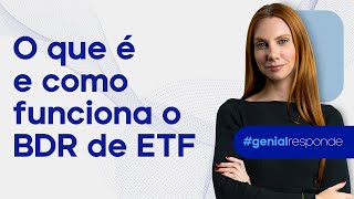 O que é e como funciona o BDR de ETF
