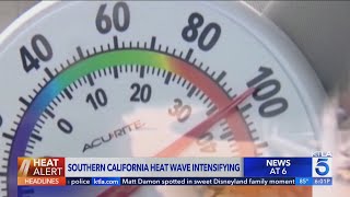 Dangerous Southern California heat wave could bring 112-degree temperatures