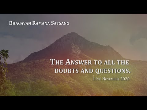 141. Bhagavan Satsang - Answer to all doubts and questions