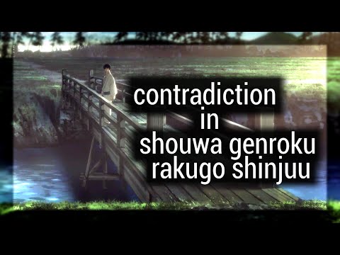 Contradiction in Shouwa Genroku Rakugo Shinjuu