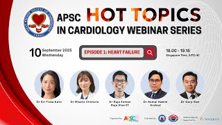 APSC Hot Topics in Cardiology Webinar Series | Episode 1: Heart Failure