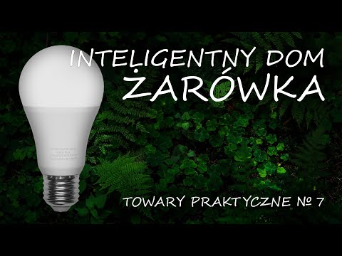 Smart home - light bulb [PRACTICAL GOODS 7]