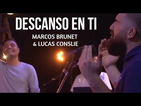 DESCANSO EN TI - Marcos Brunet & Lucas Conslie l TOMA TU LUGAR l