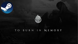 To Burn In Memory (Game) | FIRST LOOK and READ-ALONG