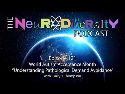 Understanding Pathological Demand Avoidance with Harry J. Thompson
