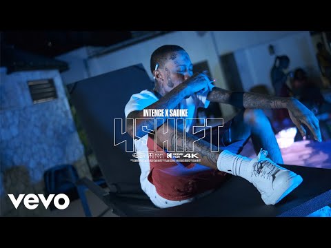 Intence, Sadike - 4SHIFT (Official Music Video)