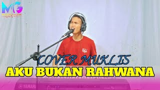 Download lagu AKU BUKAN RAHWANA (CIPT ADIBAL) COVER MUKLIS DANGDUT ORGEN TUNGGAL mp3