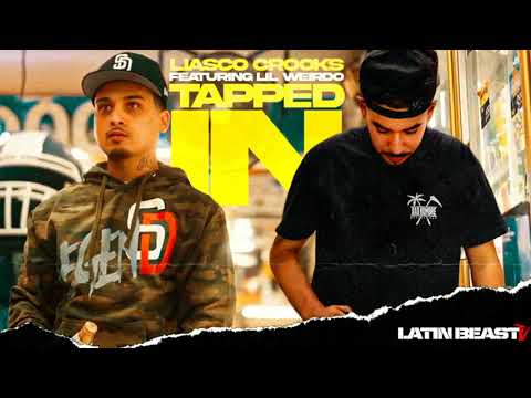 Liasco Crooks - Tapped In Ft. Lil Weirdo (Official Audio)