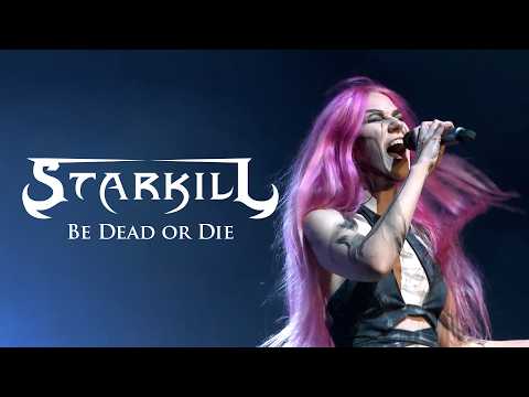 STARKILL - Be Dead or Die (OFFICIAL MUSIC VIDEO)