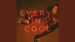 Trala - Everything's Cool video