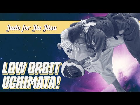 Launch People into Low Orbit - Judo for Jiu Jitsu (EASY UCHIMATA TUTORIAL)