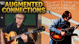Howard Roberts Jazz Guitar: Diminished Chords & Augmented Connections