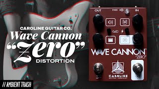 Video thumbnail for Caroline Guitar Co. - Wave Cannon "Zero" Distortion // Full Demo by ambienttrash