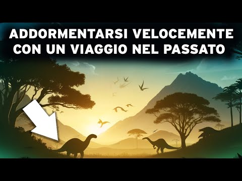 3 ore di fatti Preistorici per Addormentarsi Velocemente: Un INCREDIBILE Viaggio nel Passato!