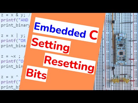 8 - Embedded C: Setting and resetting the register bits