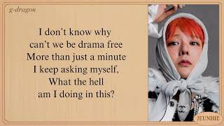 Download lagu GDRAGON Drama Easy Lyrics mp3