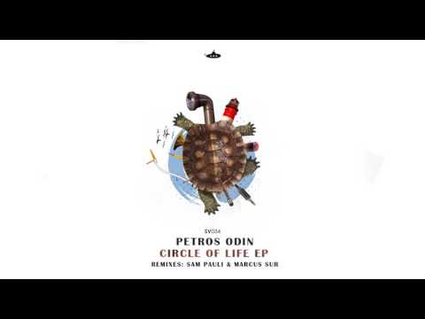 Petros Odin - Circle of Life (Sam Pauli Remix)