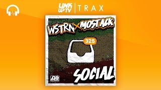 WSTRN X MoStack - Social Remix | Link Up TV TRAX