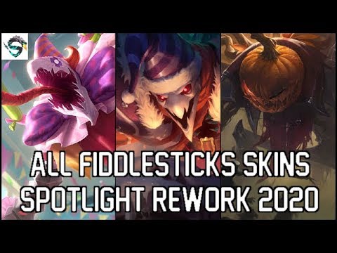 All Fiddlesticks Skins Spotlight (Rework 2020) - League of Legends