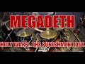 MEGADETH - Holy wars...the punishment due ...
