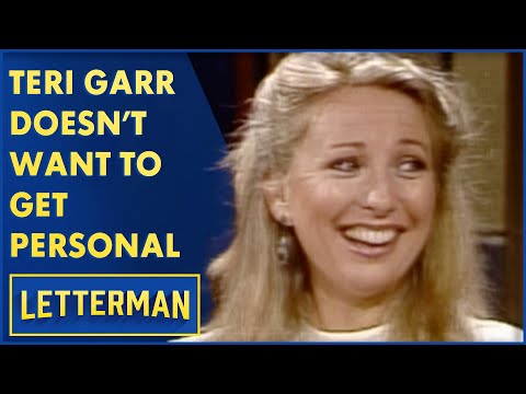 Teri Garr Doesn't Want To Talk About Her Personal Life | Letterman