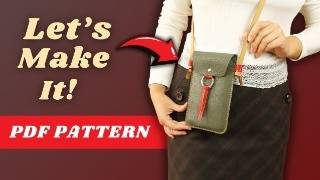 🔴Make Your Own Leather Phone Bag | PDF Pattern + Tutorial | DIY Handmade Leather Bag