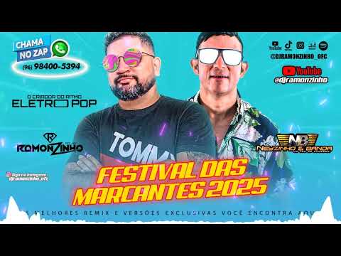 DJ RAMONZINHO E NEYZINHO E BANDA - FESTIVAL DAS MARCANTES (ELETRO POP) 2025