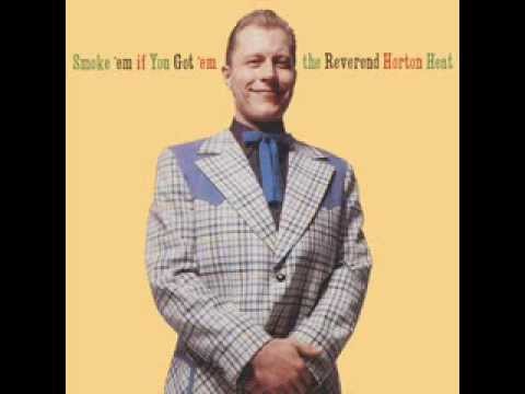 The Reverend Horton Heat - Big Dwarf Rodeo