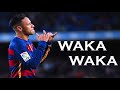 Neymar JR ▶ Waka Waka ● Skills & Goal