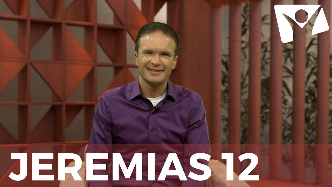 Jeremias 12 - #RPSP - 6 de Agosto