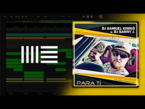 DJ Samuel Kimkò & DJ Sanny J Feat. Neon e Adrian Rivas - PARA TI (Ableton Remake)