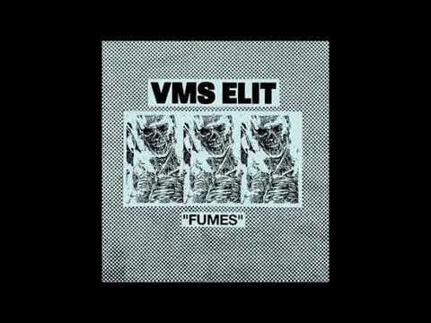 VMS Elit - Fumes (Full Album)