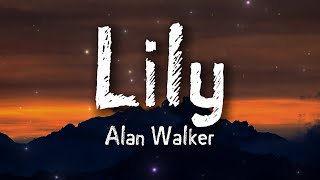 Download lagu Alan Walker, K-391 & Emelie Hollow - Lily (Lyrics) mp3