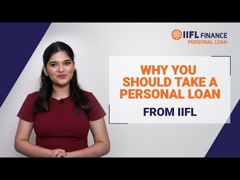 Why Should You take a Personal Loan from IIFL?