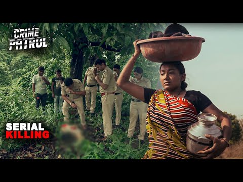 पुलिस के सामने आया एक खौफनाक सीरियल किलिंग का केस | Crime Patrol | Crime Stories | Viral Episode