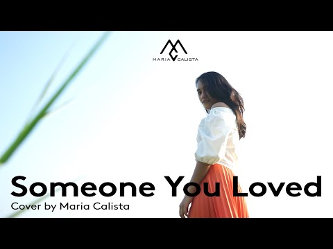 BEST FEMALE VERSION of SOMEONE YOU LOVED | Cover by Maria Calista