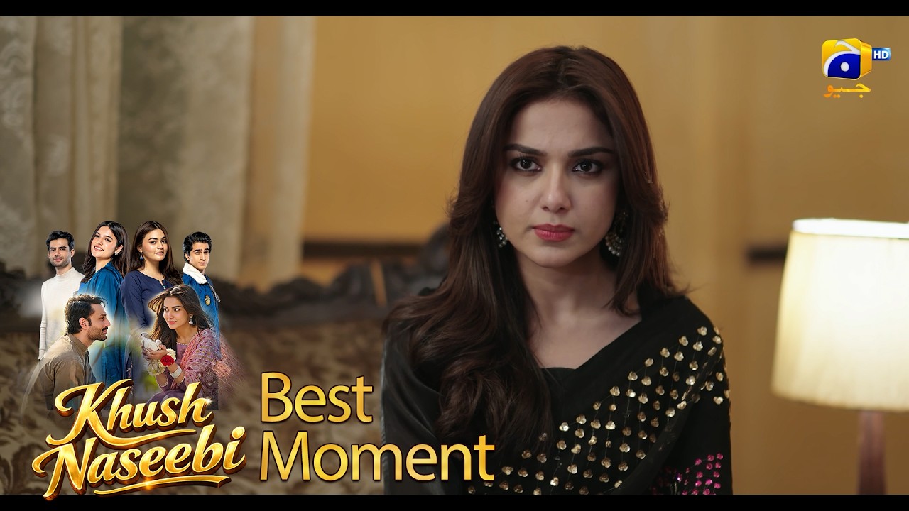 Khush Naseebi Episode 18 | 𝐁𝐞𝐬𝐭 𝐌𝐨𝐦𝐞𝐧𝐭 𝟎𝟒 | Tuba Anwar - Osama Tahir | Har Pal Geo