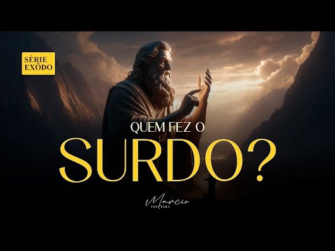 EXODUS SERIES - Who Made the Deaf - Part 16 - In Sign Language - Marcio Teixeira