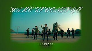 Ya me vi contigo-Banda Carnaval-Letra