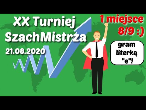 SZACHY 210# XX Turniej SzachMistrza. Partia angielska, gambit królewski, obrona francuska, rosyjska