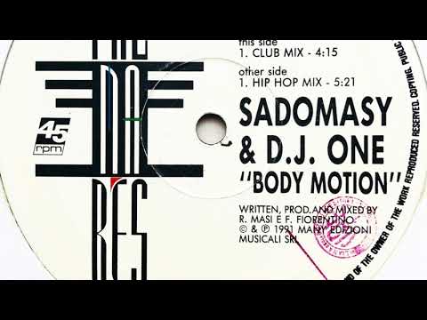 Sadomasy & D.J. One • Body Motion (Club Mix)