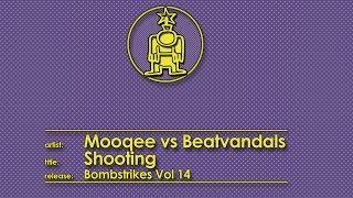 Mooqee Vs Beatvandals - Shooting
