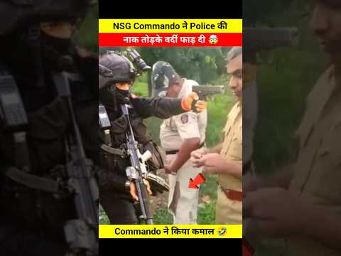 NSG Commando took away all the arrogance from the police 🤯😱 don't miss the end😲 #nsg #commando #p...