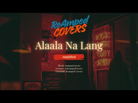Alaala Na Lang – Hambog ng Sagpro | Rock Cover by ReAmped Covers
