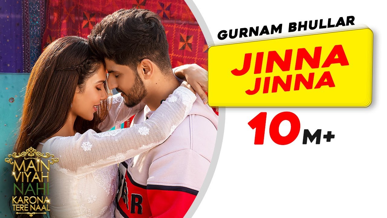 Jinna Jinna song lyrics in Hindi – Gurnam Bhullar best 2022