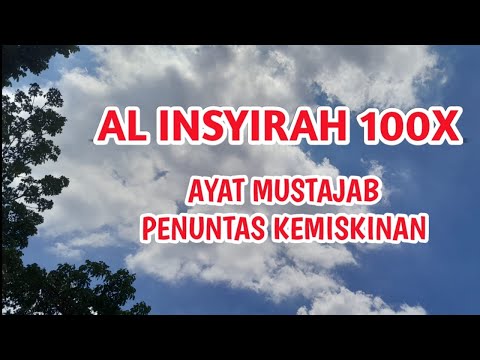 AL INSYIRAH 100X | AMALAN SAKTI PENUNTAS KEMISKINAN | PART 96
