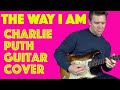 THE WAY I AM | Charlie Puth | Guitar Cover By Jake Andrews