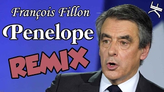 François Fillon - PENELOPE (REMIX POLITIQUE)